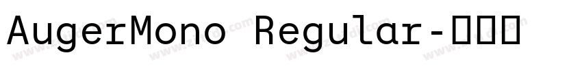 AugerMono Regular字体转换